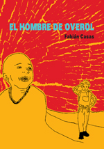 El hombre de overol